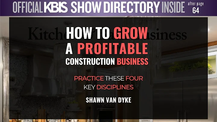 HOW TO GROW A PROFITABLE CONSTRUCTION BUSINESS - 4 KEY DISCIPLINES