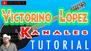 Victorino Lopez, KANALES (TUTORIAL) Cover/Tabs/Easy and Simple/ 👉🏼 Minute 2:08 👍🏼