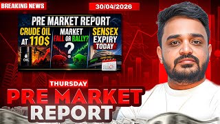 Pre Market Report and Analysis | Nifty &amp; Sensex Pre Market Report | Pre Market Report 30 April 2026