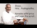 Ilaya nila pozhigirathe  karaoke with lyrics  highquality  payanangal mudivathillai ilaiyaraja