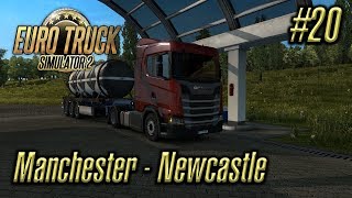 Euro Truck Simulator 2 Episode Manchester - Newcastle