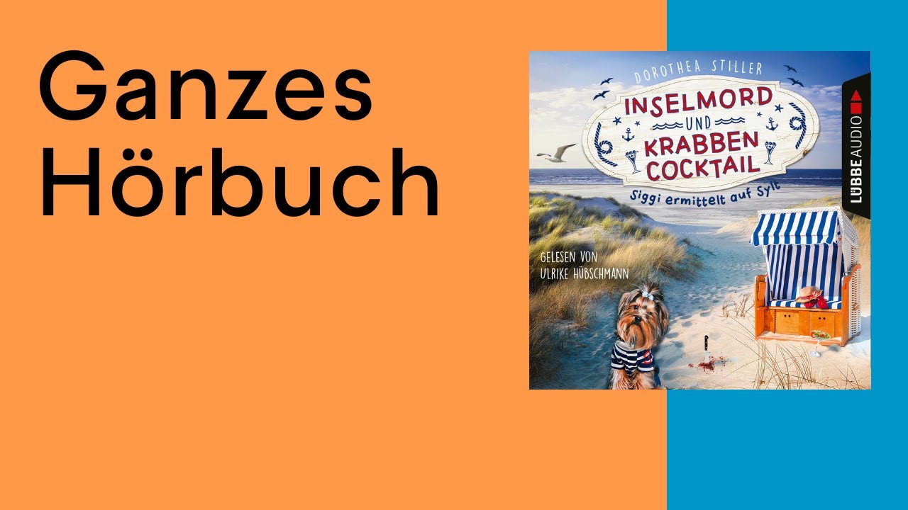 GANZES HÖRBUCH: Inselmord & Krabbencocktail von Dorothea Stiller - YouTube GANZES HÖRBUCH: Inselmord & Krabbencocktail von Dorothea Stiller - YouTube