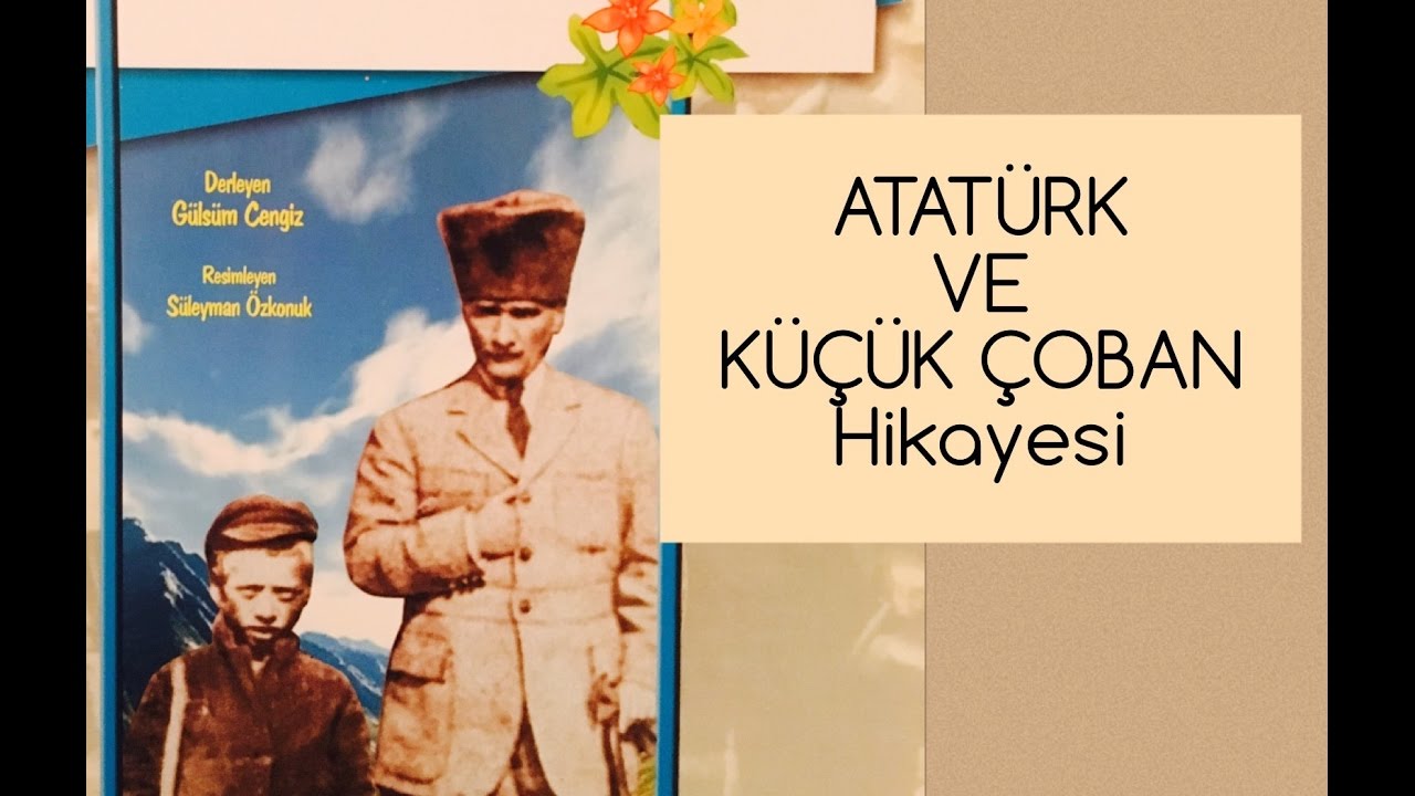 Ataturk Ve Kucuk Coban Youtube 3 Sinif Matematik Kitap Faaliyetler