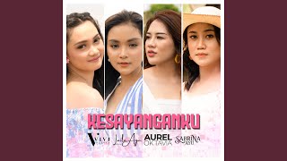 Download Lagu Kesayanganku (feat. Vivi Olivia, Laila Ayu & Sabrina Ayu)