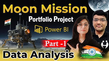Analyzing Moon Mission 2023 Data | Part 1 Using Power BI | End to End Project | Nishant Bhaiya