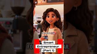 Smart Entrepreneur (Part 1) | How To Make Millions From Zero #successmindset #entrepreneur