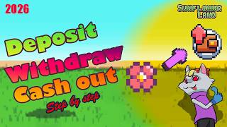 New Withdraw, Cash out, and Deposit Flower Step by Step Guide 2026 in Sunflower Land