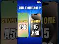 SAMSUNG A56 5G VS IPHONE 15 PRO 5G  #smartphone  #samsung #technology #iphone  #celular  @canaldwn