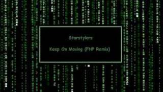 Starstylers - Keep On Moving (FNP Remix)