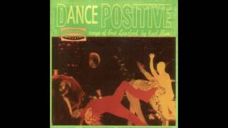 Karl Blau - Dance Positive ((FULL ALBUM))