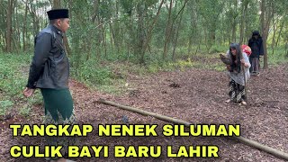 TANGKAP NENEK SILUMAN CULIK BAYI BARU LAHIR