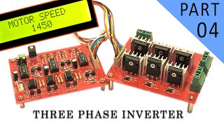 Three Phase Inverter using Arduino for Speed Control of Induction Motor - (Part-04)