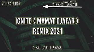 DJ Viral Ignite Mamat DjafarSimple Bongkar_News/2020