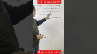 tricks and tips to solve boat stream question#sscmaths#rrbntpc#rrbgroupd#ssccgl#mathstricks#shorts
