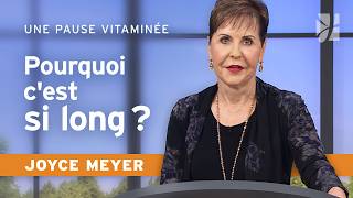 Pourquoi avez-vous l'impression que rien ne bouge ? | Pause vitaminée avec Joyce