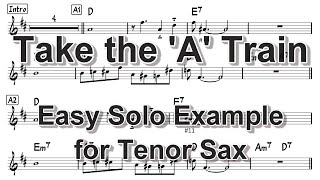 Take the &#39;A&#39; Train - Easy Solo Example for Tenor Sax