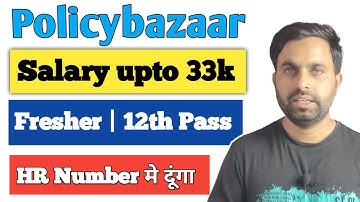 Policybazaar New Vacancies || Policybazaar Interview Tips || Policybazaar Bulki-Hiring Now