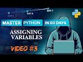 Python Tutorial #3 Assigning Variables