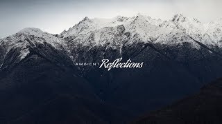 'Reaching for Divinity’ | Ambient Music | Ambient Reflections