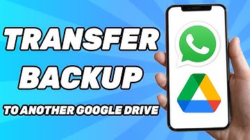 How to Transfer Whatsapp Backup From Google Drive to Another Google Drive