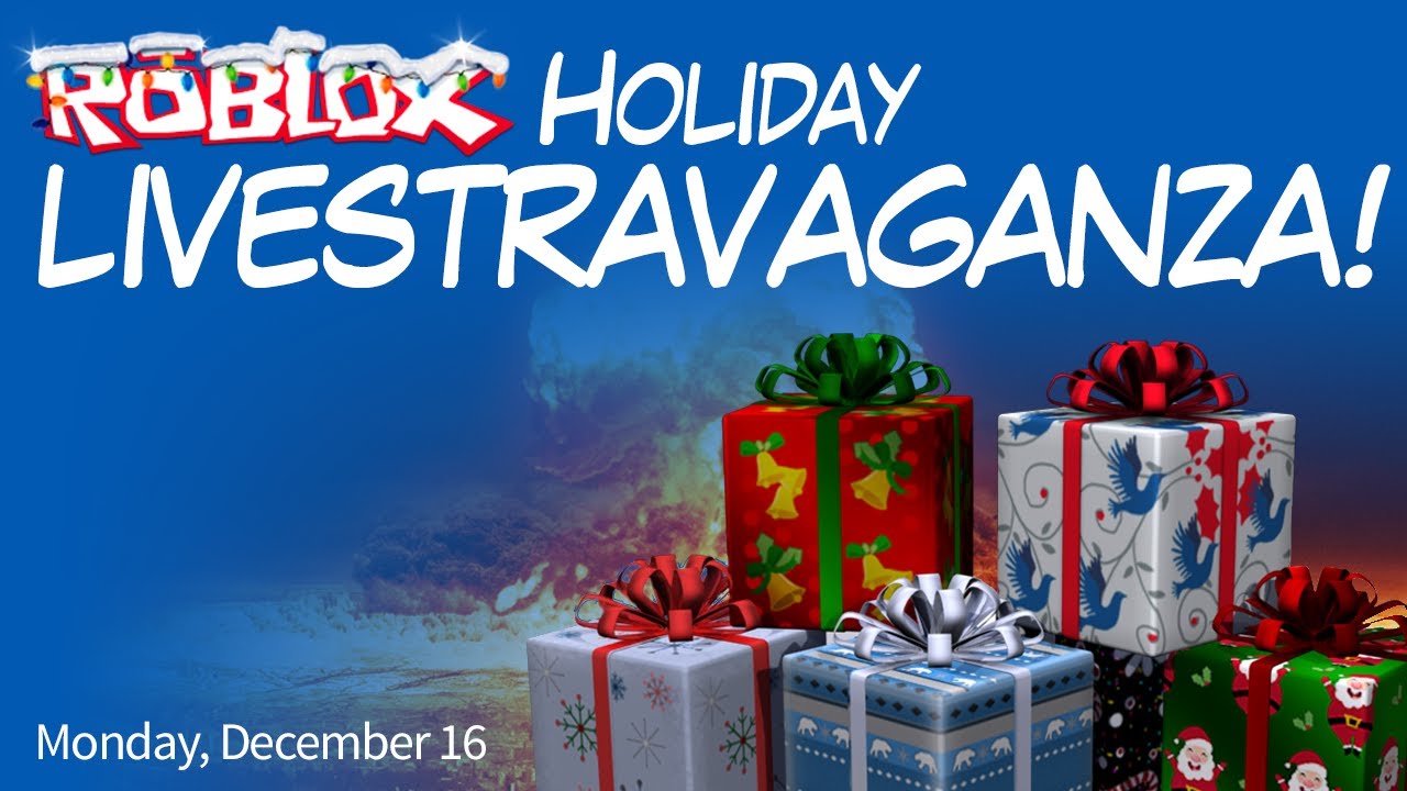 Holiday Livestravaganza 1 December 16 3 P M Pacific Time Youtube - the robloxian news game review robloxity