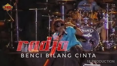 Radja   benci bilang cinta (Konser 2006)