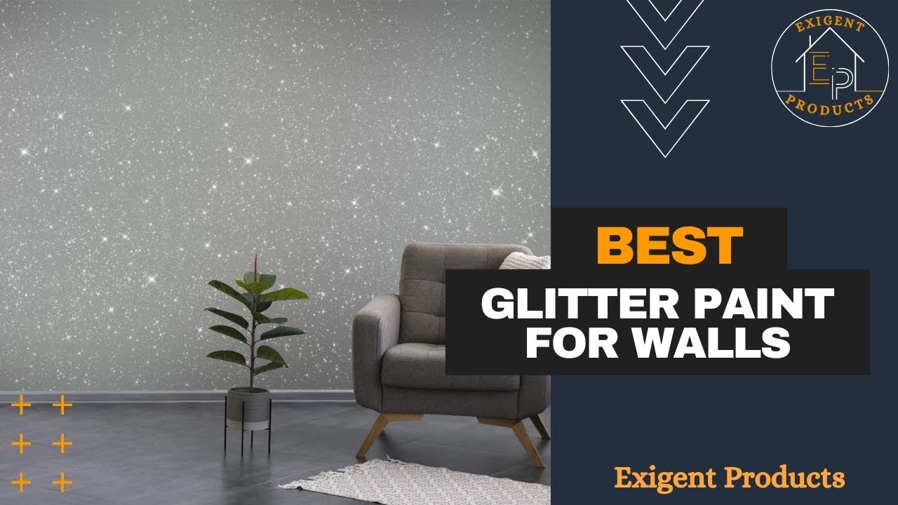 5 Best Glitter Paint For Walls in 2024 - [Top Rated] 