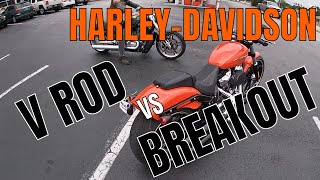 HarleyDavidson V Rod vs HarleyDavidson Breakout 114...who is King of the rake?