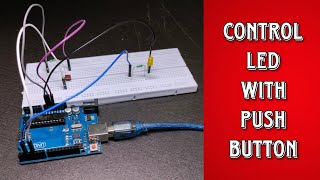 Control LED with pushbutton - Arduino || Techie Lagan