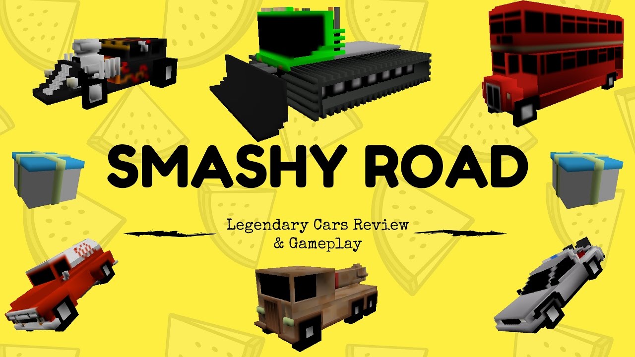 Smashy Road Legendary Cars Review And Gameplay YouTube