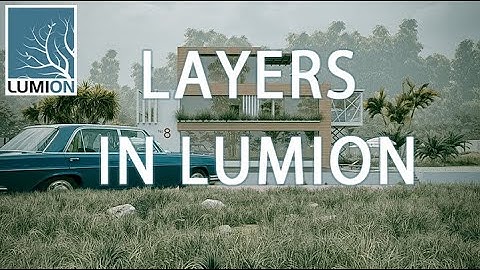 Tips - Optimizing your scene in Lumion