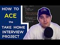 How to ACE the Take Home Interview Project