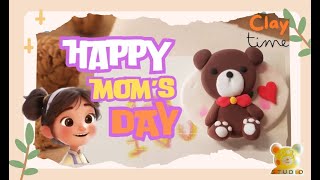happy mother's day -DIY Mother's Day Gift~ clay time