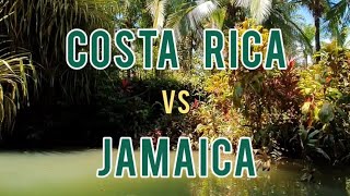 Costa Rica Trip + How It Compares to Jamaica