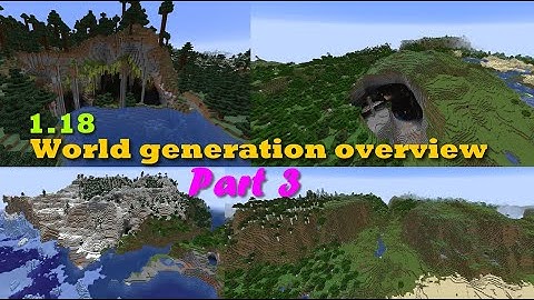 Minecraft 1.18 experimental snapshot 3 world generation overview part 3