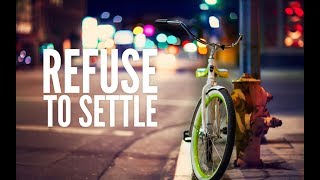 Refuse To Settle (@jflo3 @beredefined)