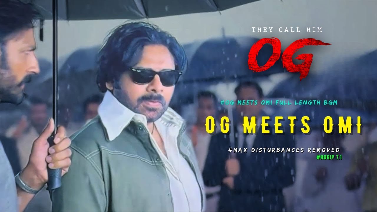 OG - OG Meets OMI BGM | Full Length | Dolby 5.1 | Pawan kalyan | Sujeeth | Thaman S | 4K