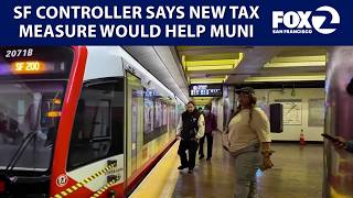 Full SF Controller says new tax measure would help Muni Guide