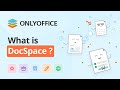 Introducing ONLYOFFICE DocSpace 2025