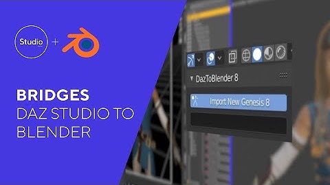 Daz Bridges Tutorial - Daz to Blender