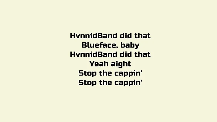 Blueface - Stop Cappin - Lyrics