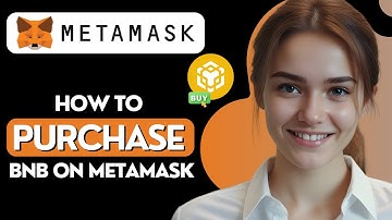 How to Purchase BNB on Metamask