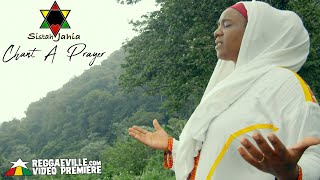 Sistah Jahia - Chant A Prayer [Official Video 2021]