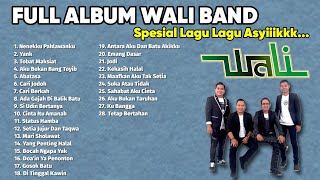 Download Lagu WALI BAND - FULL ALBUM SPESIAL LAGU LAGU ASYIK, ENAK DI DENGAR BIKIN SEMANGAT 🎵 MP3