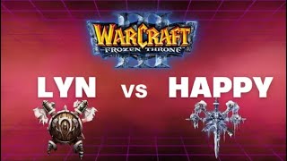 Warcraft3 - Lyn [ORC] vs Happy [UD] - 2024
