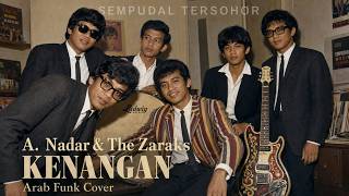 Download lagu Kenangan | A. Nadar & The Zaraks | Arab Funk Cover