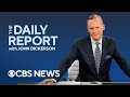 LIVE: Latest News on May 21, 2024  | The Daily Report with John Dickerson