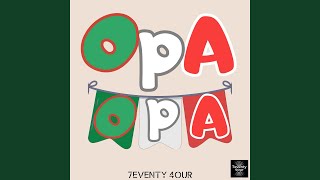 Opa Opa - 7eventy 4our