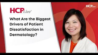 What Are The Biggest Drivers Of Dissatisfaction In Dermatology? With Michelle Nguyen, Md, Mba, Mph