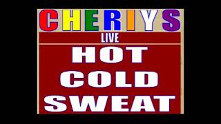 HOT COLD SWEAT - ''87 CHERIY'S